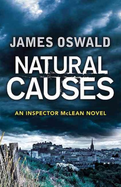 Natural causes / James Oswald.