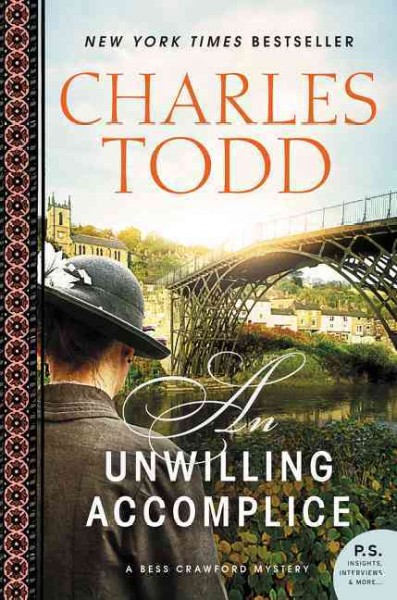 An unwilling accomplice / Charles Todd.
