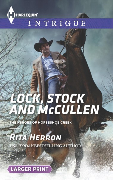 Lock, stock and McCullen [large print] / Rita Herron.