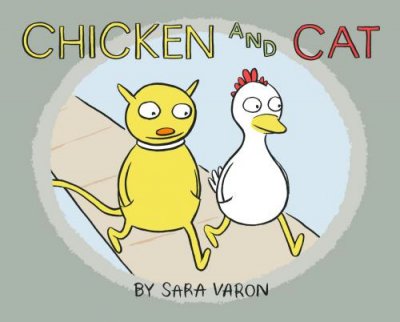 Chicken and cat by Sara Varon.