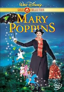 Mary Poppins / A Walt Disney Production.