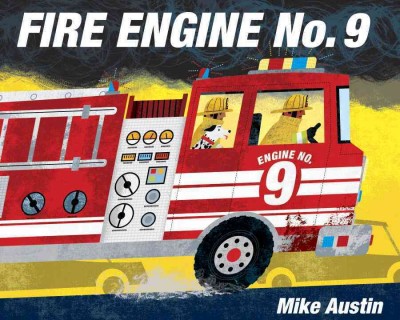 Fire engine no. 9 / by Mike Austin.