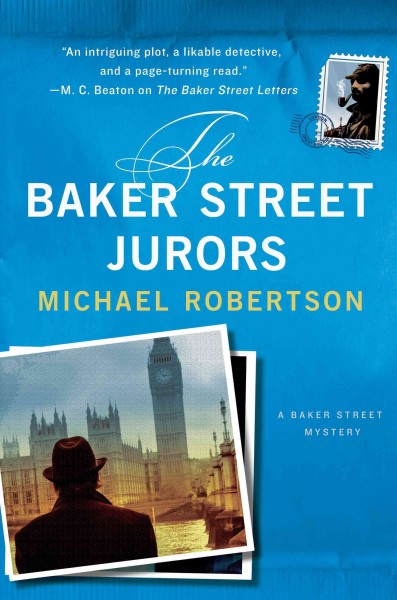 The Baker Street jurors : a Baker Street mystery / Michael Robertson.