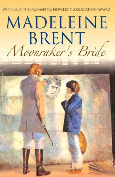 Moonraker's bride / Madeleine Brent.