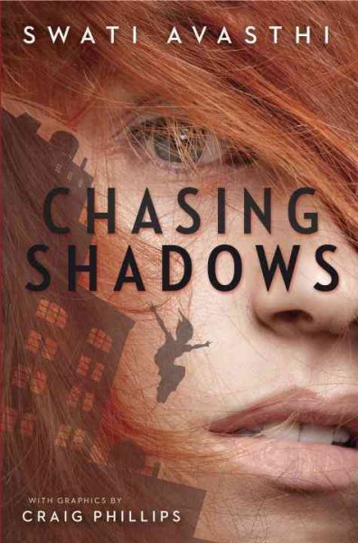 Chasing shadows [electronic resource]. Swati Avasthi.