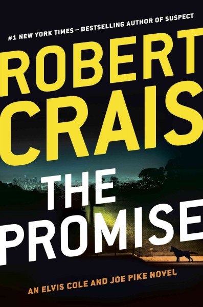 The promise [electronic resource]. Robert Crais.