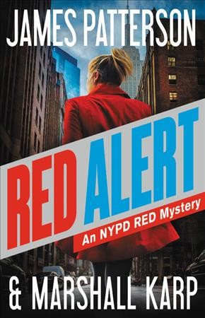 Red alert / James Patterson and Marshall Karp.