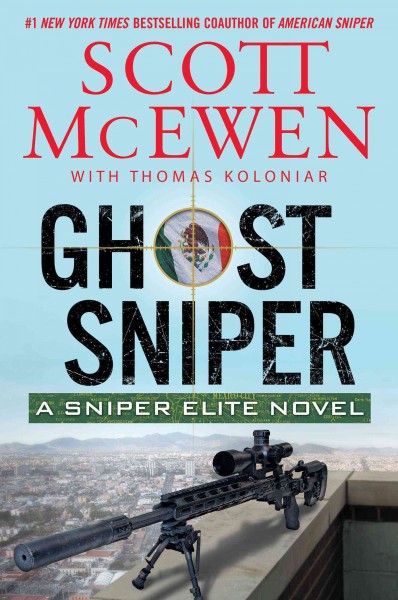 Ghost sniper / Scott McEwen, with Thomas Koloniar.