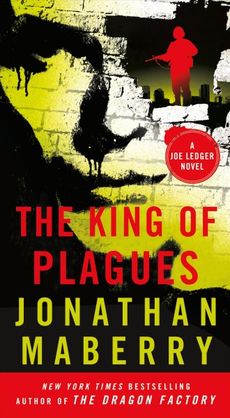 The king of plagues / Jonathan Maberry.