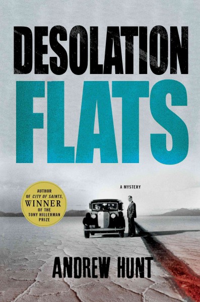 Desolation Flats / Andrew Hunt.