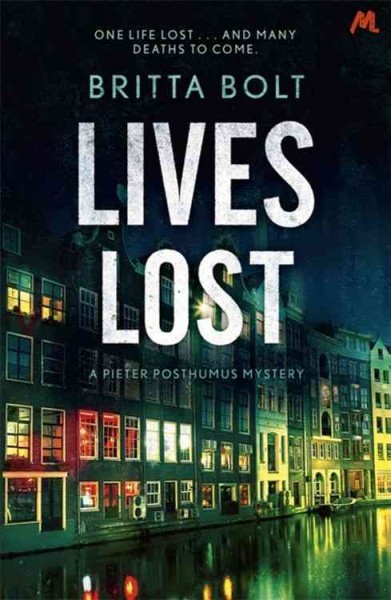 Lives lost [paperback] / Britta Bolt.