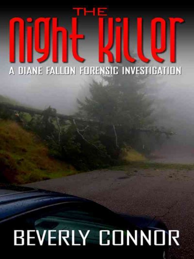 The night killer : a Diane Fallon forensic investigation / Beverly Connor.