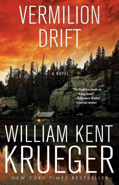 Vermilion drift : Cork O'Connor mystery / Book 10 / William Kent Krueger.
