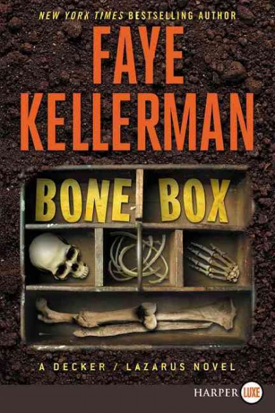 Bone box : a Decker/Lazarus novel / Faye Kellerman.