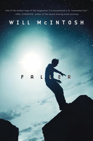 Faller : a novel / Will McIntosh.