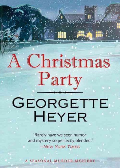 A Christmas party / Georgette Heyer.