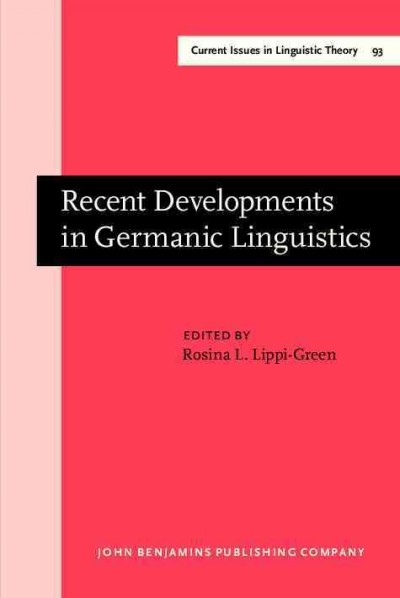 Recent developments in Germanic linguistics / edited by Rosina L. Lippi-Green.