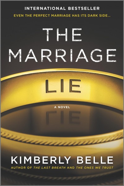 The marriage lie : a novel / Kimberly Belle.