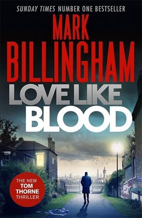 Love like blood: v. 14 :  Tom Thorne / Mark Billingham.