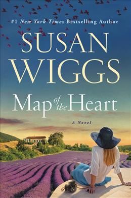 Map of the heart / Susan Wiggs.