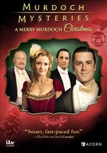 A merry Murdoch Christmas [DVD videorecording] / produced by Julie Lacey and Stephen Montgomery ; written by Peter Mitchell ; directed by Michael McGowan.