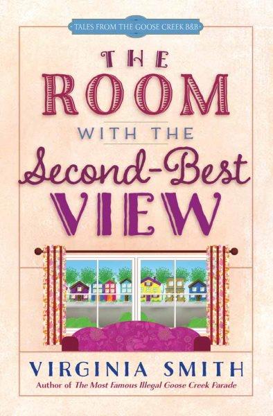 The room with the second-best view / Virginia Smith.