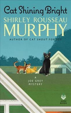 Cat shining bright / Shirley Rousseau Murphy.