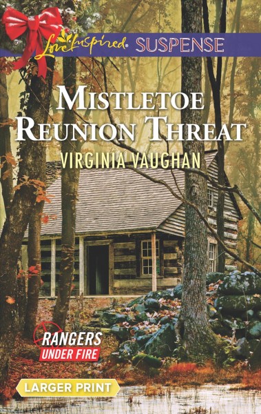 Mistletoe reunion threat [large print] / Virginia Vaughan.