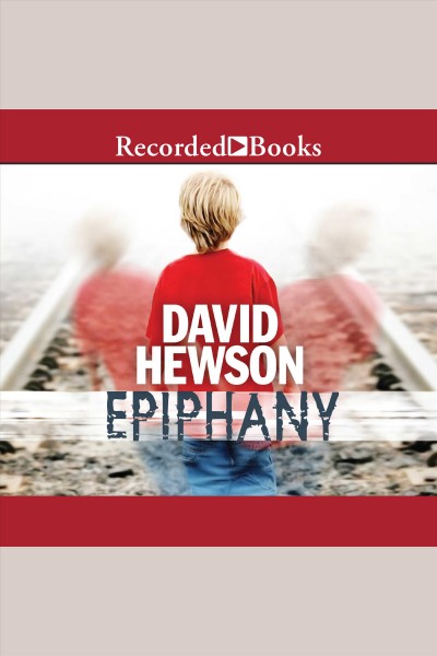 Epiphany [electronic resource] / David Hewson.