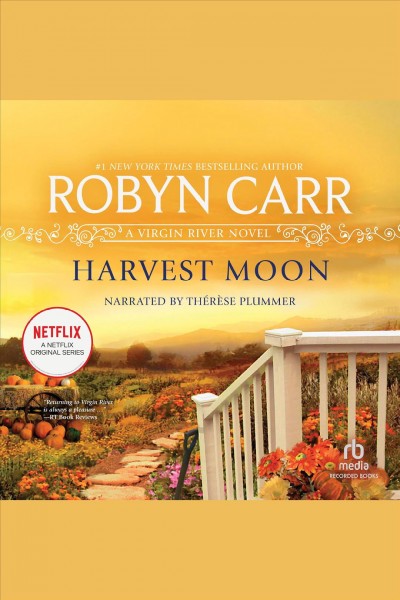 Harvest moon [electronic resource] / Robyn Carr.