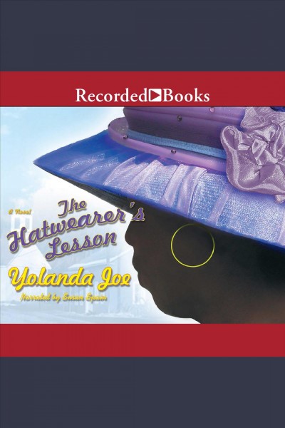 The hatwearer's lesson [electronic resource] / Yolanda Joe.