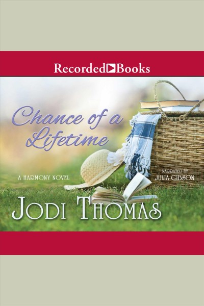 Chance of a lifetime [electronic resource] / Jodi Thomas.