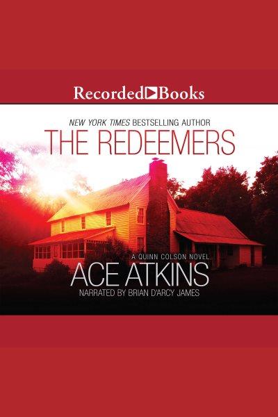 The redeemers [electronic resource] / Ace Atkins.