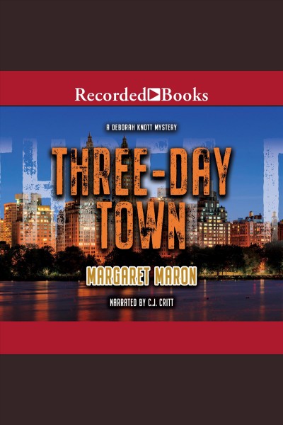 Three-day town [electronic resource] / Margaret Maron.