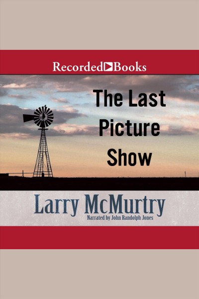 The last picture show [electronic resource] / Larry McMurtry.