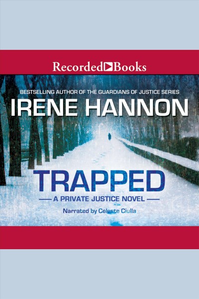 Trapped [electronic resource] / Irene Hannon.