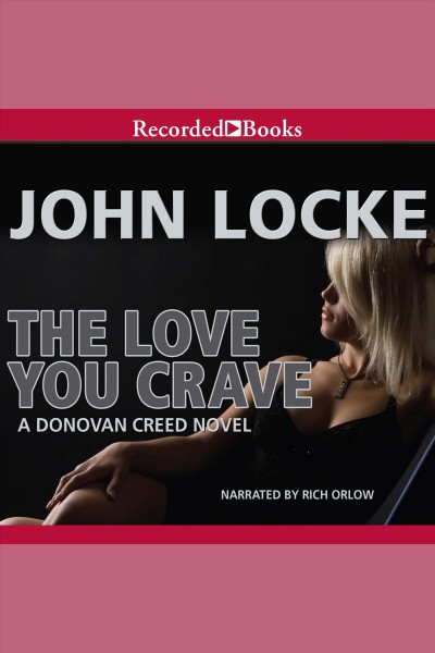 The love you crave [electronic resource] / John Locke.
