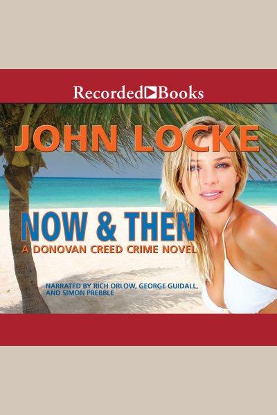Now & then [electronic resource] / John Locke.