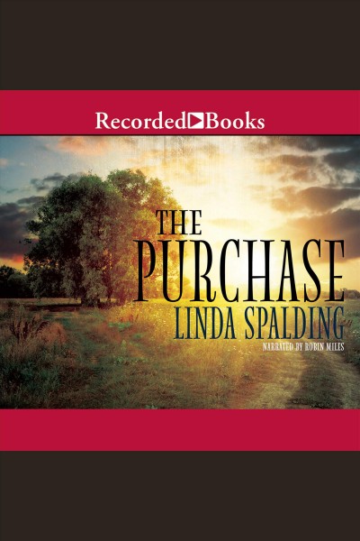 The purchase [electronic resource] / Linda Spalding.
