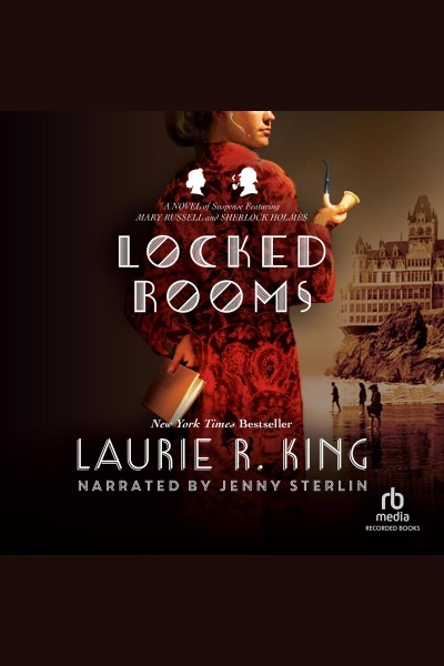 Locked rooms [electronic resource] / Laurie R. King.