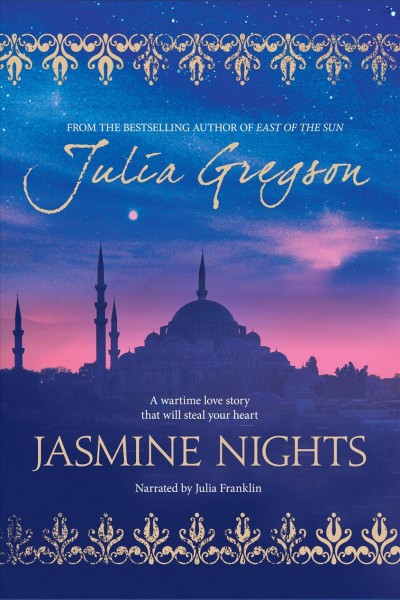 Jasmine nights [electronic resource] / Julia Gregson.