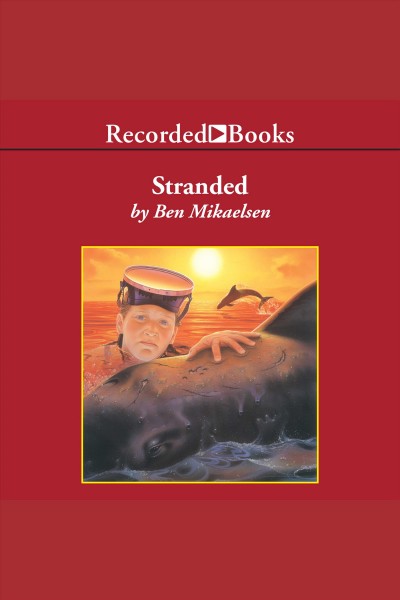 Stranded [electronic resource] / Ben Mikaelsen.