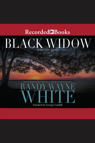 Black widow [electronic resource] / Randy Wayne White.
