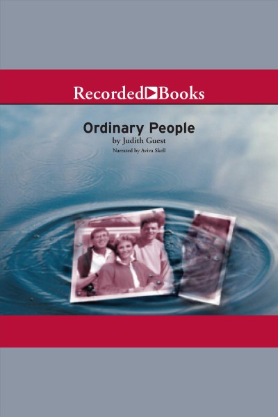Ordinary people [electronic resource] / Judith Guest.
