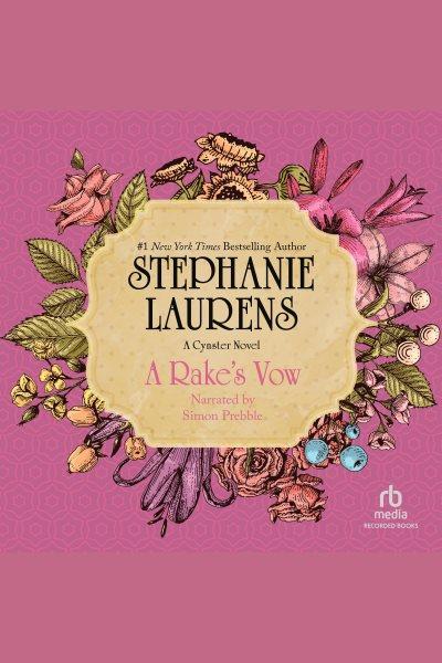 A rake's vow [electronic resource] / Stephanie Laurens.