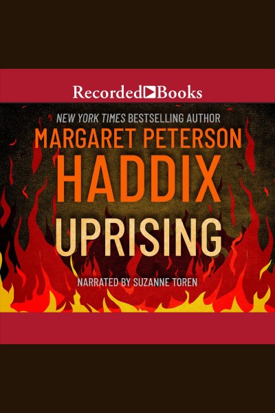 Uprising [electronic resource] / Margaret Peterson Haddix.