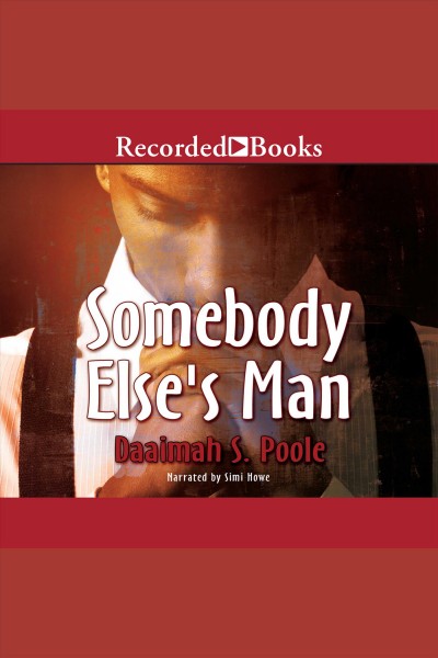 Somebody else's man [electronic resource] / Daaimah S. Poole.