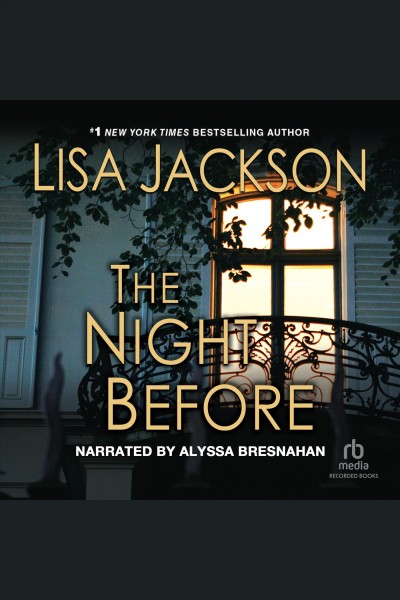 The night before [electronic resource] / Lisa Jackson.