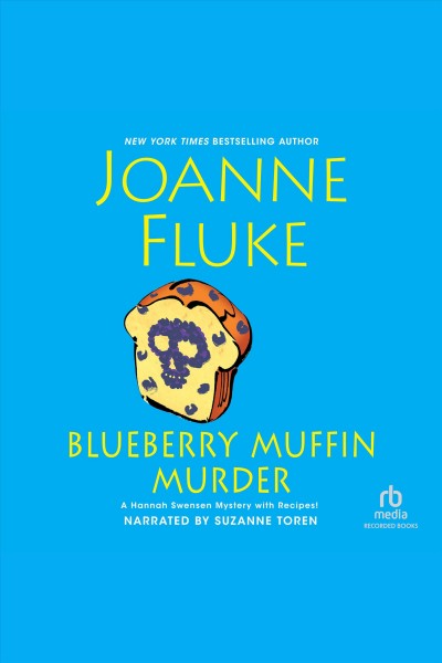 Blueberry muffin murder [electronic resource] / Joanne Fluke.
