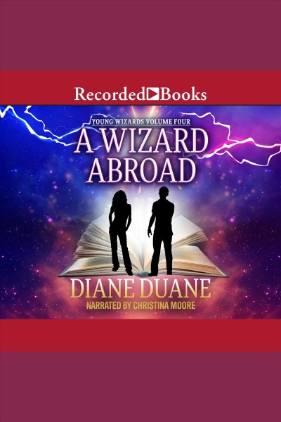 A wizard abroad [electronic resource] / Diane Duane.